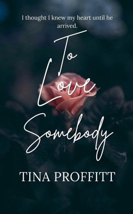 To Love Somebody