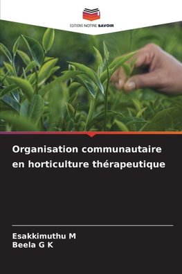 Organisation communautaire en horticulture thérapeutique