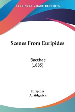 Scenes From Euripides