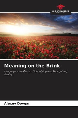 Meaning on the Brink