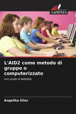 L'AID2 come metodo di gruppo o computerizzato