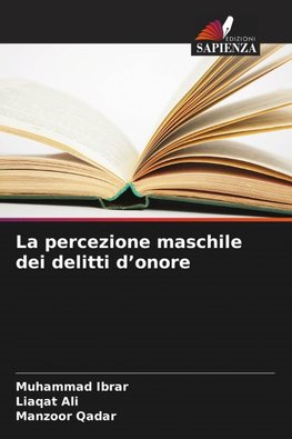 La percezione maschile dei delitti d'onore