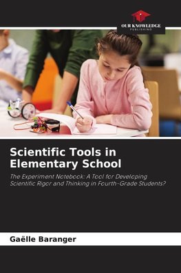 Scientific Tools in Elementary School