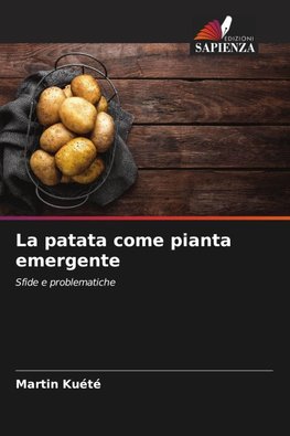 La patata come pianta emergente