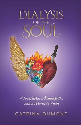 Dialysis of the Soul