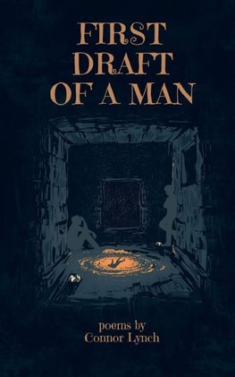 First Draft of a Man