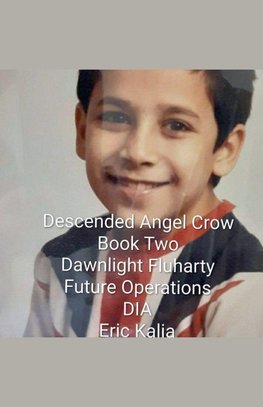 Future Operations Descended Angel Crow Book Two DIA