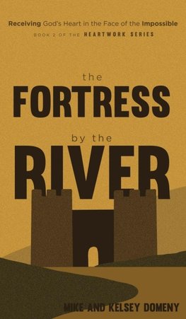 The Fortress by the River