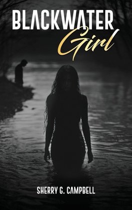 BLACKWATER GIRL