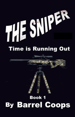 The Sniper - Time is Running Out