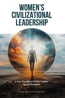 Women's Civilizational  Leadership