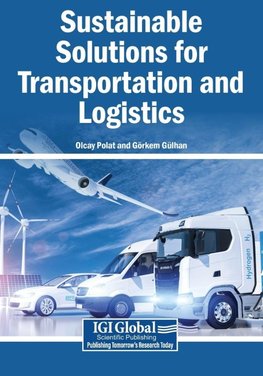 Sustainable Solutions for Transportation and Logistics