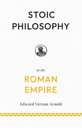 Stoic Philosophy in the Roman Empire