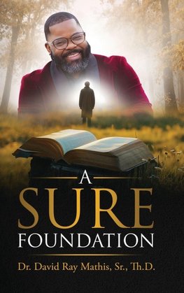 A Sure Foundation