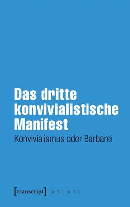 Das dritte konvivialistische Manifest