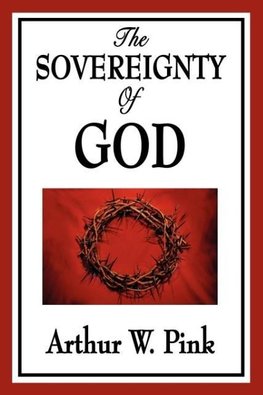 The Sovereignty of God