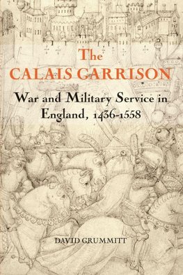 The Calais Garrison