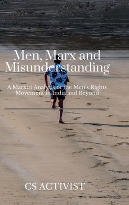 Men, Marx, and Misunderstanding
