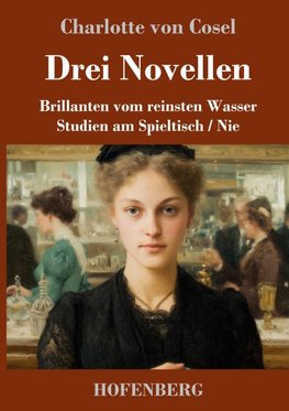 Drei Novellen