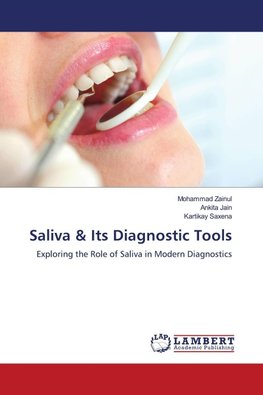Saliva & Its Diagnostic Tools