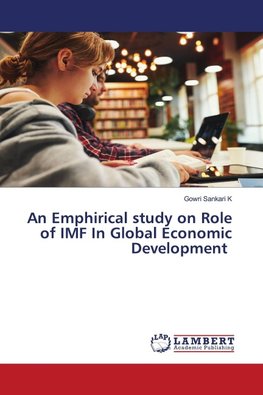 An Emphirical study on Role of IMF In Global Economic Development
