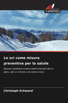 Lo sci come misura preventiva per la salute
