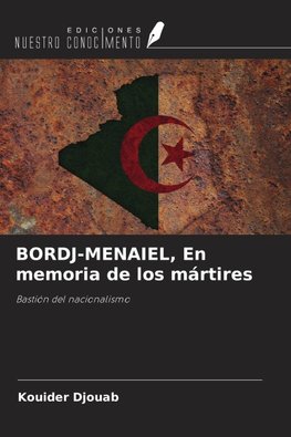 BORDJ-MENAIEL, En memoria de los mártires