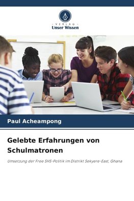 Gelebte Erfahrungen von Schulmatronen