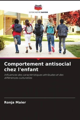 Comportement antisocial chez l'enfant