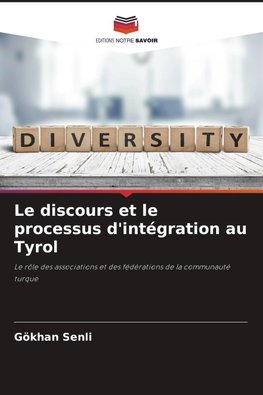 Le discours et le processus d'intégration au Tyrol