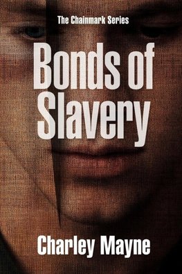 Bonds of Slavery