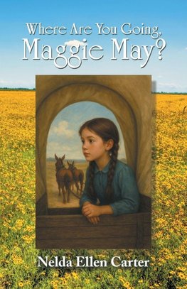 Where Are You Going, Maggie May?