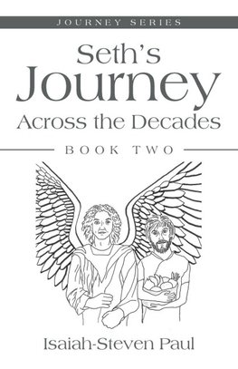 Seth's Journey  Across the Decades