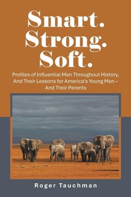 Smart. Strong. Soft.
