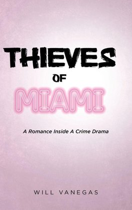 Thieves of Miami