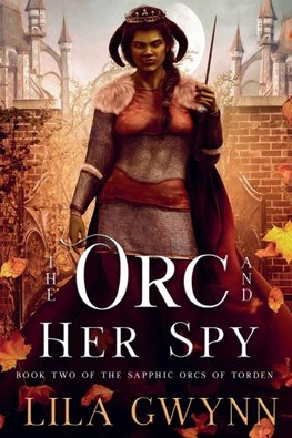 The Orc and Her Spy