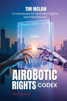 THE AIROBOTIC RIGHTS CODEX!