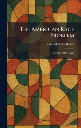 The American Race Problem