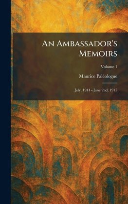An Ambassador's Memoirs