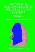 Advances in Electromagnetic Fields in Living Systems
