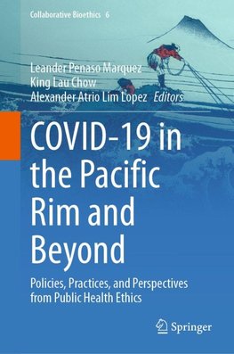 COVID-19 in the Pacific Rim and Beyond