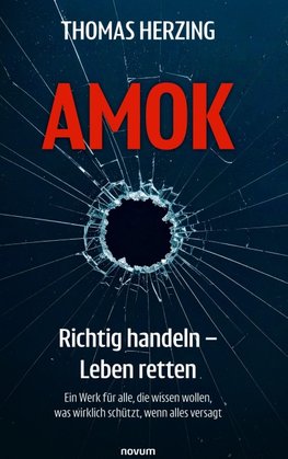 AMOK Richtig handeln - Leben retten