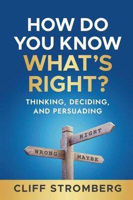 How Do You Know What's Right?