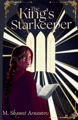 The King's Starkeeper An Epic Romantic Fantasy