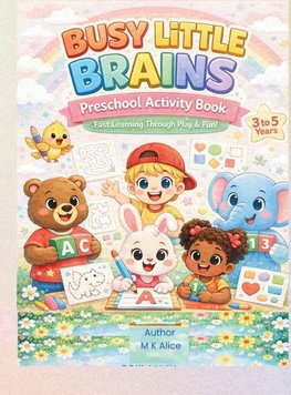 BUSY LITTLE BRAINS-Preschool Activity Book