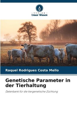 Genetische Parameter in der Tierhaltung