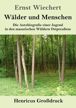 Wälder und Menschen (Großdruck)