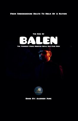 The Rise Of Balen