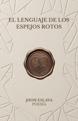 El lenguaje de los espejos rotos