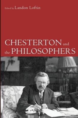 Chesterton and the Philosophers